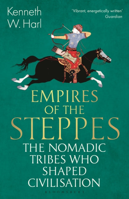 Empires of the Steppes : The Nomadic Tribes Who Shaped Civilisation - Book from The Bookhouse Broughty Ferry- Just £14.99! Shop now