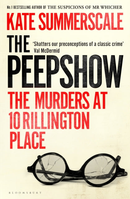 The Peepshow : The Murders at 10 Rillington Place - Book from The Bookhouse Broughty Ferry- Just £22! Shop now