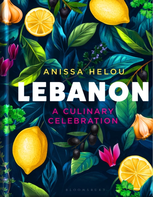 Lebanon : A Culinary Celebration-9781526668448
