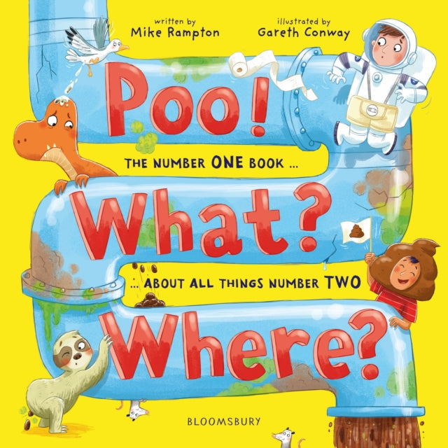 Poo! What? Where? : The number ONE book about all things number TWO - Book from The Bookhouse Broughty Ferry- Just £7.99! Shop now