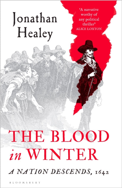 The Blood in Winter : A Nation Descends, 1642 - Book from The Bookhouse Broughty Ferry- Just £25! Shop now