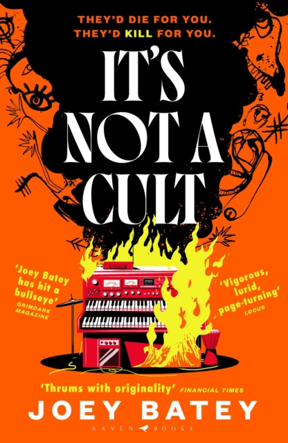 It's Not a Cult : 'Fierce, freewheeling modern folk horror that thrums with originality' Financial Times - Book from The Bookhouse Broughty Ferry- Just £9.99! Shop now