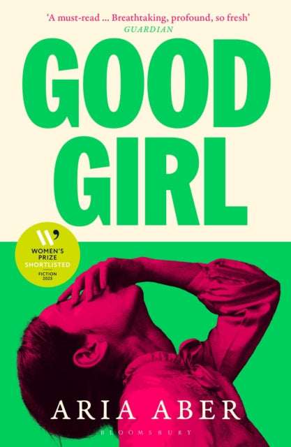 Good Girl : Shortlisted for the Women's Prize for Fiction 2025 - Book from The Bookhouse Broughty Ferry- Just £9.99! Shop now