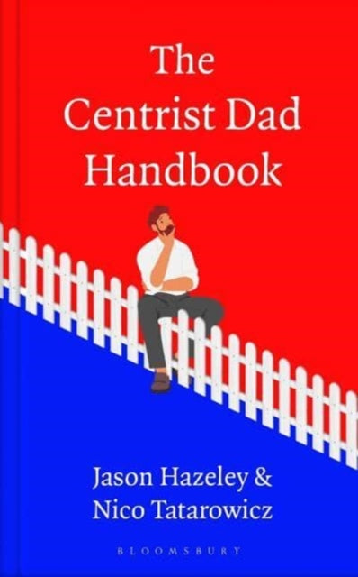 The Centrist Dad Handbook - Book from The Bookhouse Broughty Ferry- Just £14.99! Shop now