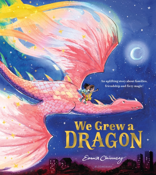 We Grew a Dragon : An uplifting story about families, friendship and fiery magic - Book from The Bookhouse Broughty Ferry- Just £7.99! Shop now