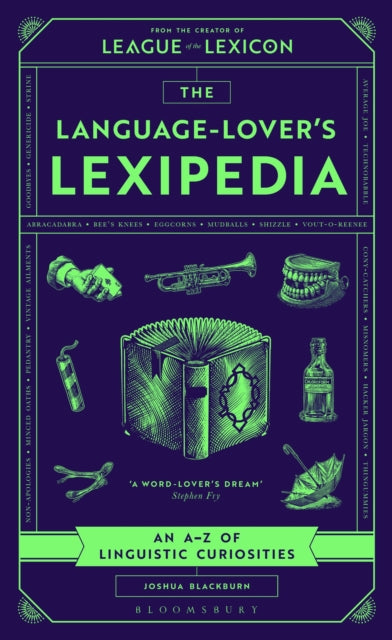 The Language-Lover's Lexipedia : An A–Z of Linguistic Curiosities - Book from The Bookhouse Broughty Ferry- Just £14.99! Shop now