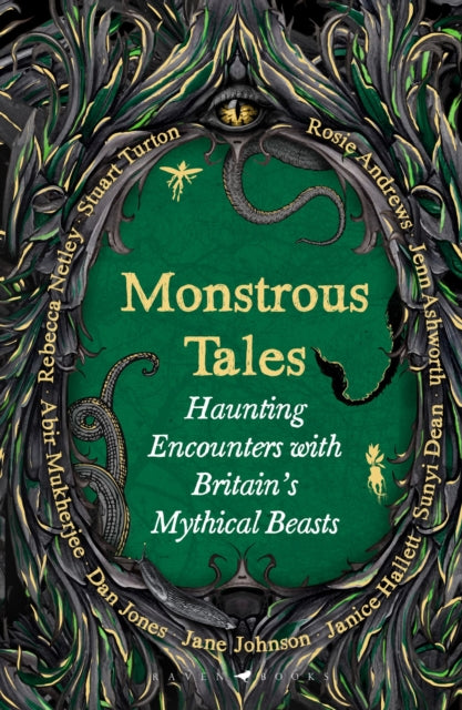 Monstrous Tales : Haunting encounters with Britain's mythical beasts - Book from The Bookhouse Broughty Ferry- Just £14.99! Shop now
