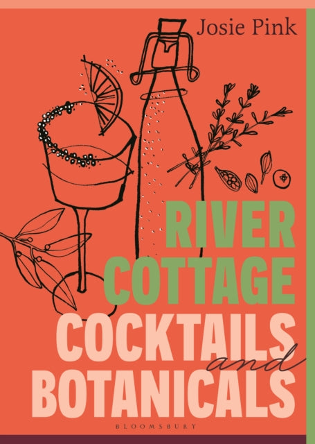 River Cottage Cocktails and Botanicals - Book from The Bookhouse Broughty Ferry- Just £16.99! Shop now