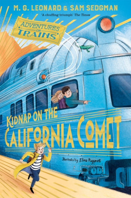 Kidnap on the California Comet - Book from The Bookhouse Broughty Ferry- Just £7.99! Shop now