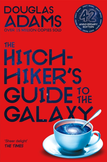 The Hitchhiker's Guide to the Galaxy : The 42nd Anniversary Edition of Douglas Adams's International Bestseller - Book from The Bookhouse Broughty Ferry- Just £9.99! Shop now