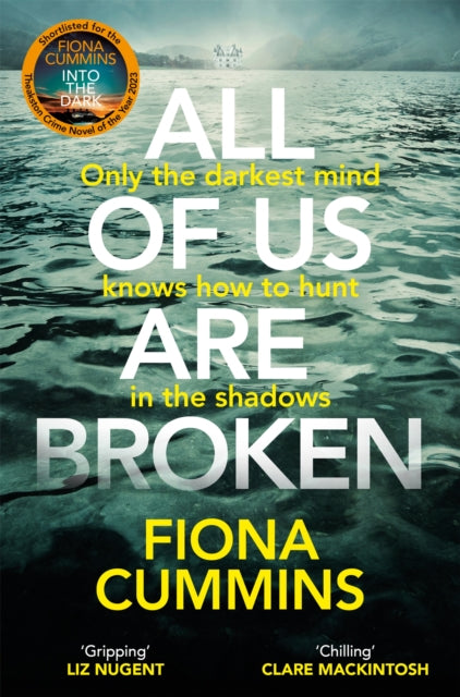 All Of Us Are Broken : The heartstopping thriller with an unforgettable twist - Book from The Bookhouse Broughty Ferry- Just £9.99! Shop now