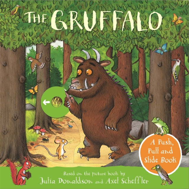 The Gruffalo: A Push, Pull and Slide Book - Book from The Bookhouse Broughty Ferry- Just £6.99! Shop now