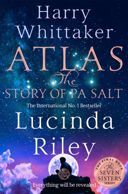 Atlas: The Story of Pa Salt : The epic conclusion to the Seven Sisters series - Book from The Bookhouse Broughty Ferry- Just £9.99! Shop now