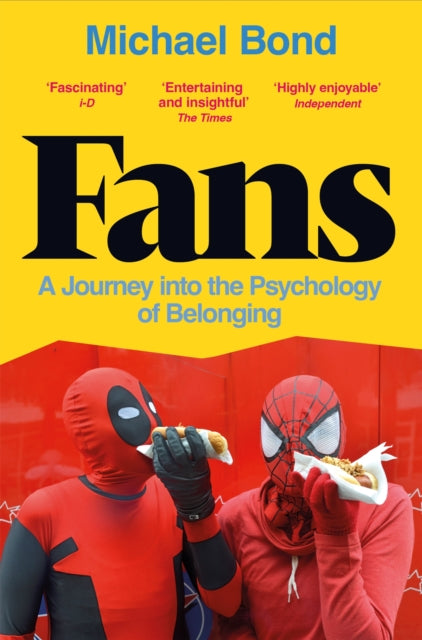 Fans : A Journey into the Psychology of Belonging - Book from The Bookhouse Broughty Ferry- Just £10.99! Shop now