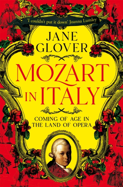 Mozart in Italy : Coming of Age in the Land of Opera - Book from The Bookhouse Broughty Ferry- Just £12.99! Shop now