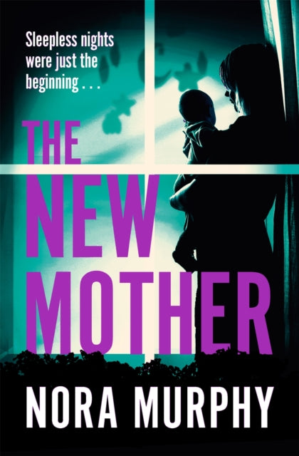 The New Mother : A twisty, addictive domestic thriller that will keep you guessing to the end - Book from The Bookhouse Broughty Ferry- Just £9.99! Shop now