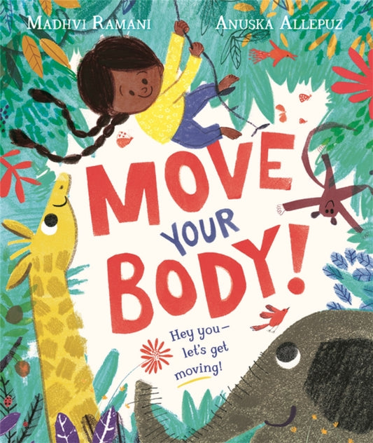 Move Your Body! - Book from The Bookhouse Broughty Ferry- Just £7.99! Shop now