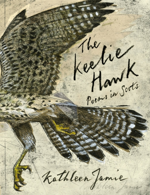 The Keelie Hawk : Poems in Scots - Book from The Bookhouse Broughty Ferry- Just £12.99! Shop now