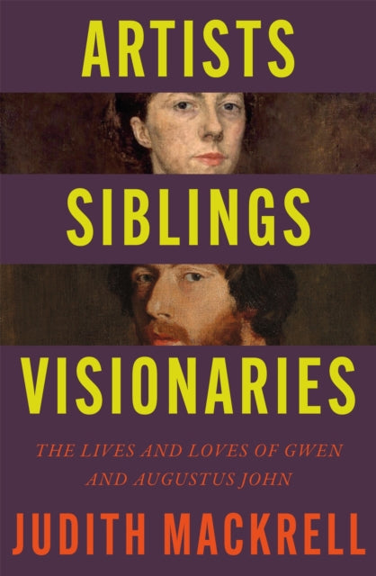 Artists, Siblings, Visionaries - Book from The Bookhouse Broughty Ferry- Just £30! Shop now