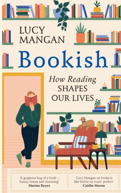 Bookish : How Reading Shapes Our Lives - Book from The Bookhouse Broughty Ferry- Just £18.99! Shop now