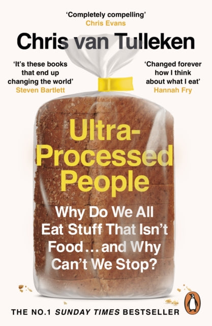 Ultra-Processed People : Why Do We All Eat Stuff That Isn’t Food … and Why Can’t We Stop? - Book from The Bookhouse Broughty Ferry- Just £10.99! Shop now
