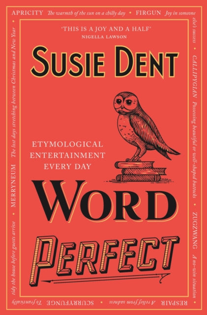 Word Perfect : Etymological Entertainment Every Day - Book from The Bookhouse Broughty Ferry- Just £10.99! Shop now