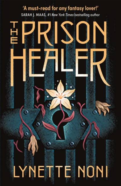 The Prison Healer : A dark, gripping YA fantasy from bestselling author Lynette Noni - Book from The Bookhouse Broughty Ferry- Just £9.99! Shop now