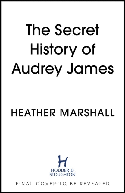 The Secret History of Audrey James - Book from The Bookhouse Broughty Ferry- Just £9.99! Shop now