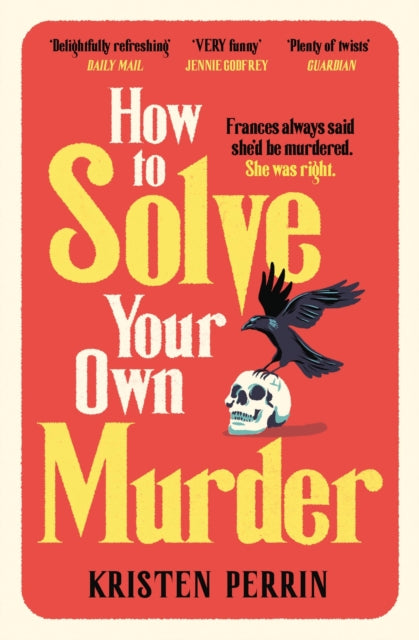 How To Solve Your Own Murder - Book from The Bookhouse Broughty Ferry- Just £9.99! Shop now