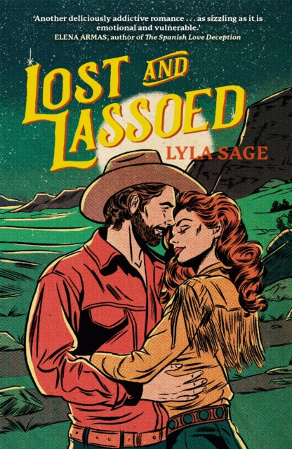 Lost and Lassoed : A steamy enemies-to-lovers, best friend's brother romance from the author of TikTok sensation DONE AND DUSTED - Book from The Bookhouse Broughty Ferry- Just £9.99! Shop now