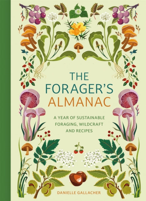 The Forager's Almanac - Book from The Bookhouse Broughty Ferry- Just £16.99! Shop now