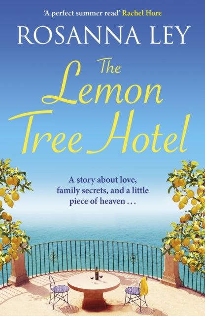The Lemon Tree Hotel : escape to Italy with this romantic summer read of love and family secrets - Book from The Bookhouse Broughty Ferry- Just £9.99! Shop now