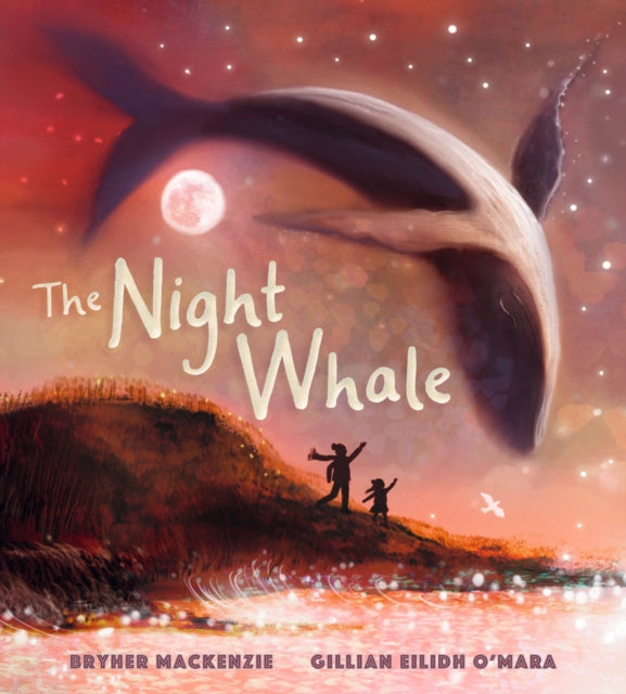 The Night Whale - Signed Copy - Book from The Bookhouse Broughty Ferry- Just £12.99! Shop now