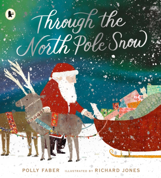 Through the North Pole Snow : A magical Christmas story about Santa's unexpected helper - Book from The Bookhouse Broughty Ferry- Just £7.99! Shop now