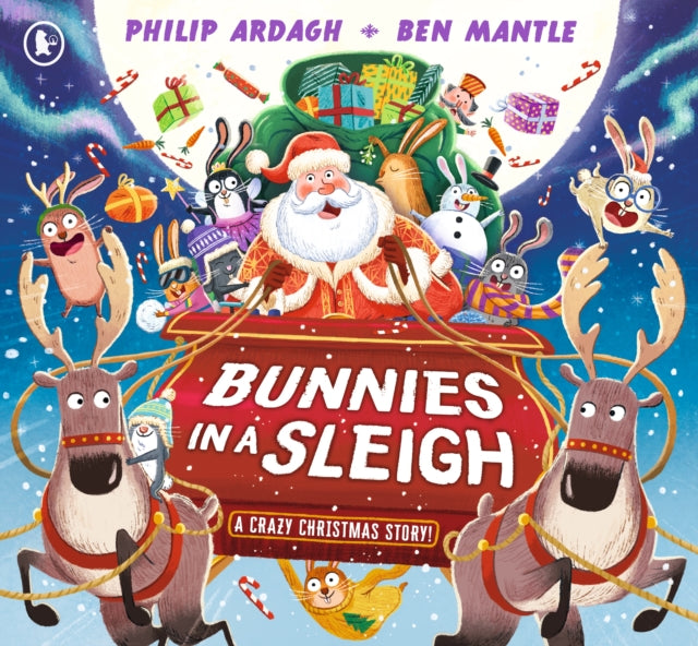 Bunnies in a Sleigh: A Crazy Christmas Story! - Book from The Bookhouse Broughty Ferry- Just £7.99! Shop now