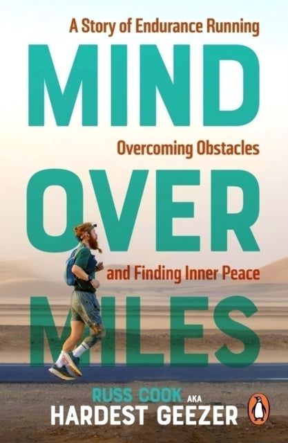 Mind over Miles : A Story of Endurance Running, Overcoming Obstacles and Finding Inner Peace - Book from The Bookhouse Broughty Ferry- Just £10.99! Shop now