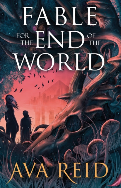 Fable For the End of the World - SIGNED - Book from The Bookhouse Broughty Ferry- Just £18.99! Shop now