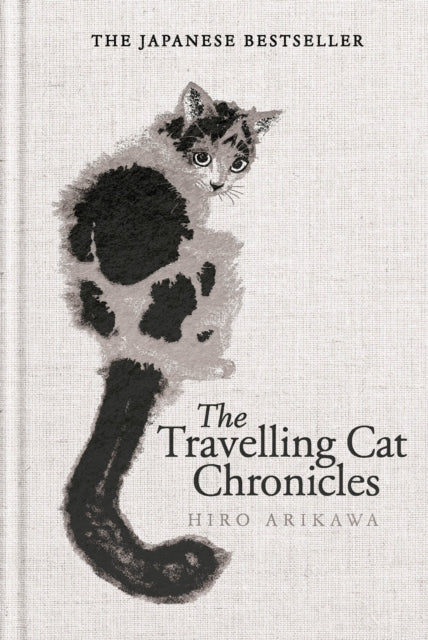 The Travelling Cat Chronicles and The Goodbye Cat - Book from The Bookhouse Broughty Ferry- Just £18.99! Shop now