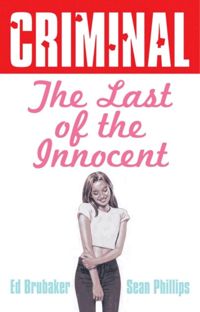 Criminal Volume 6: Last of the Innocent (New Edition) - Book from The Bookhouse Broughty Ferry- Just £14.99! Shop now