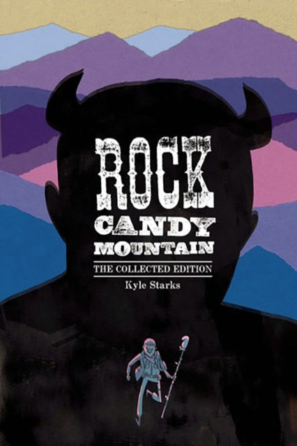 Rock Candy Mountain Complete - Book from The Bookhouse Broughty Ferry- Just £17.99! Shop now