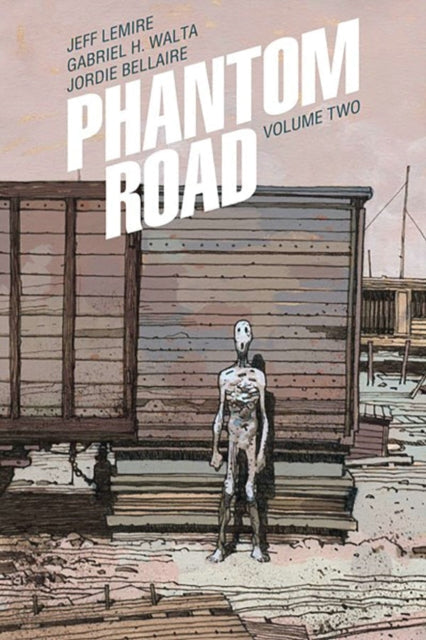 Phantom Road Volume 2 - Book from The Bookhouse Broughty Ferry- Just £13.99! Shop now