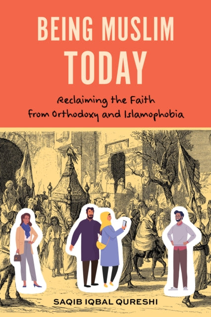 Being Muslim Today - Book from The Bookhouse Broughty Ferry- Just £18.99! Shop now