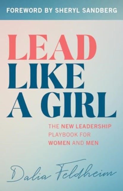 Lead Like a Girl - Book from The Bookhouse Broughty Ferry- Just £14.99! Shop now