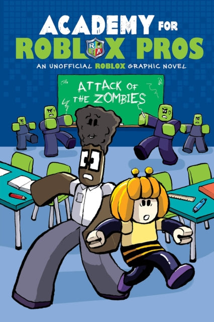 Academy for Roblox Pros #1: Attack of the Zombies - Book from The Bookhouse Broughty Ferry- Just £10.99! Shop now