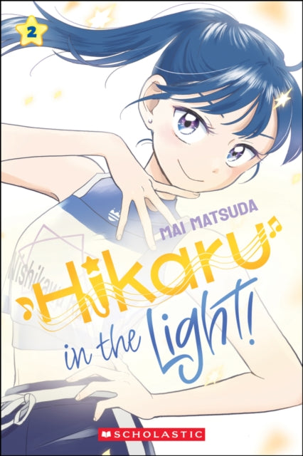 Hikaru in the Light! (Volume 2) - Book from The Bookhouse Broughty Ferry- Just £10.99! Shop now