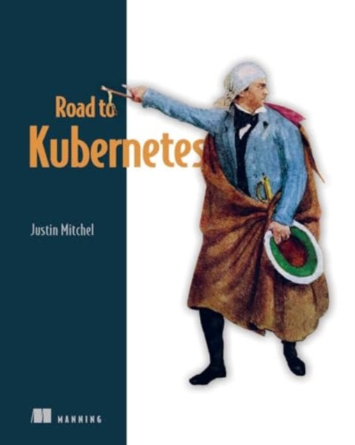 Road to Kubernetes - Book from The Bookhouse Broughty Ferry- Just £49.99! Shop now