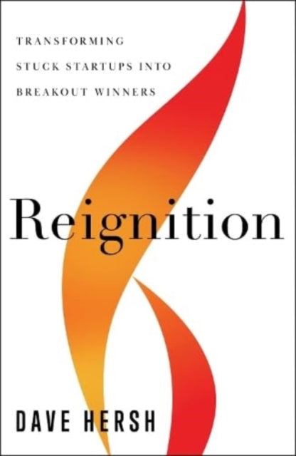 Reignition - Book from The Bookhouse Broughty Ferry- Just £23.75! Shop now