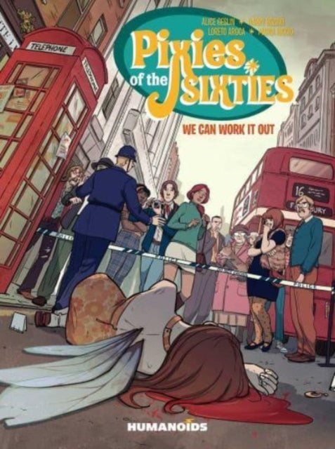 Pixies of the Sixties: We Can Work It Out - Book from The Bookhouse Broughty Ferry- Just £17.99! Shop now