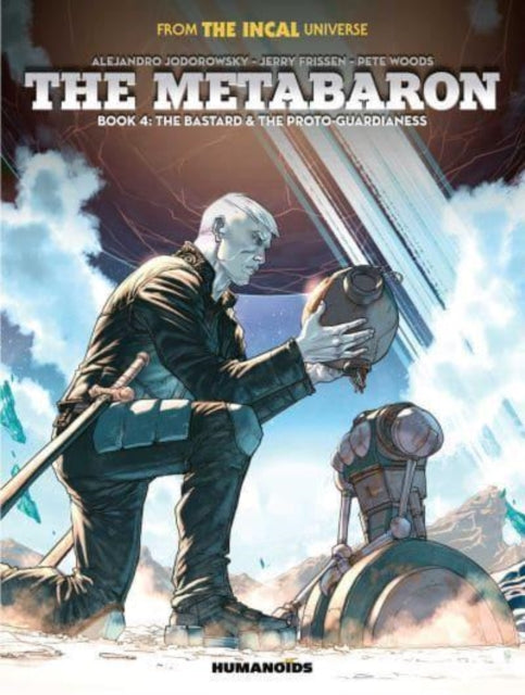 The Metabaron Book 4: The Bastard and the Proto-Guardianess - Book from The Bookhouse Broughty Ferry- Just £24.99! Shop now
