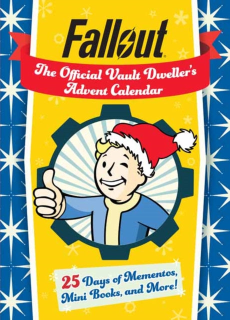Fallout: The Official Vault Dweller's Advent Calendar - Book from The Bookhouse Broughty Ferry- Just £29.99! Shop now
